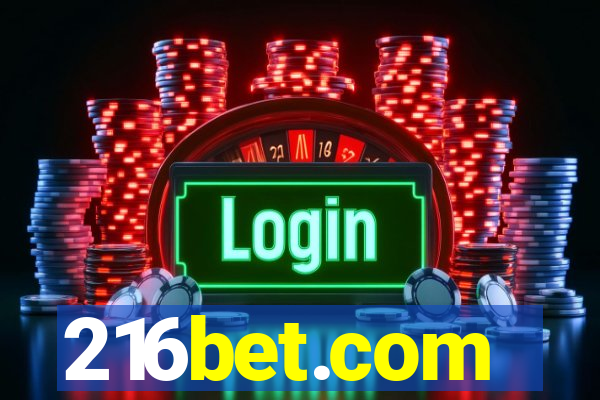 216bet.com