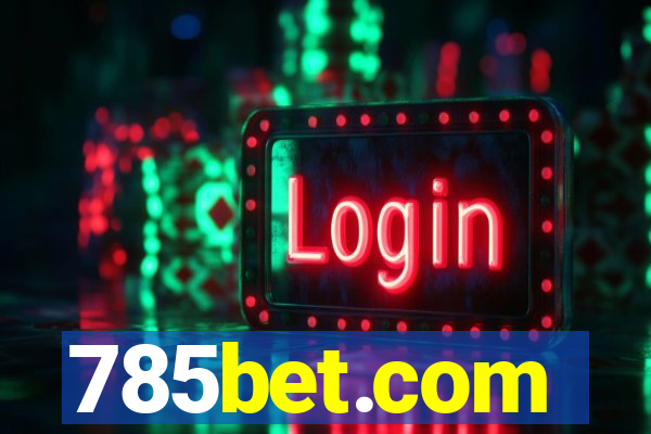 785bet.com