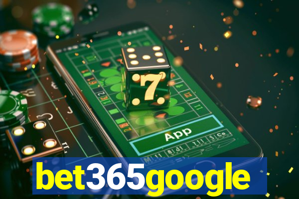 bet365google