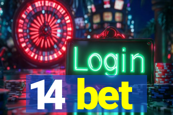 14 bet