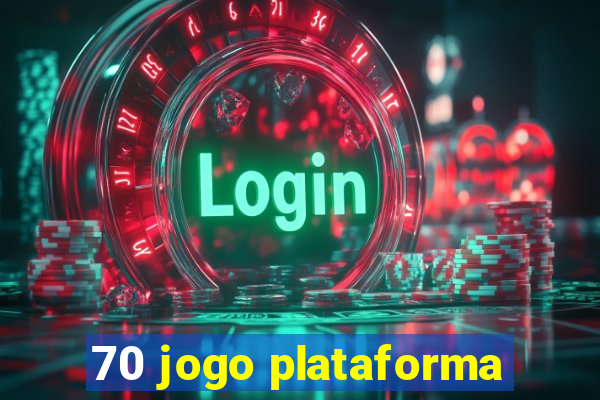 70 jogo plataforma