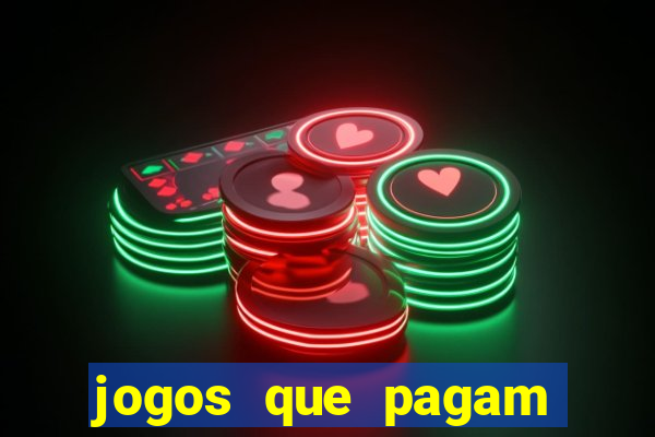 jogos que pagam dinheiro de verdade via pix