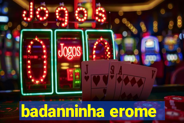 badanninha erome