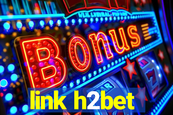 link h2bet