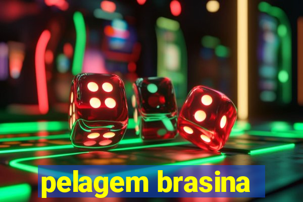 pelagem brasina