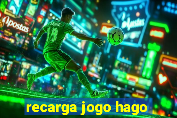 recarga jogo hago