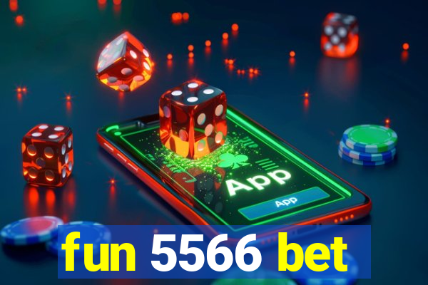 fun 5566 bet