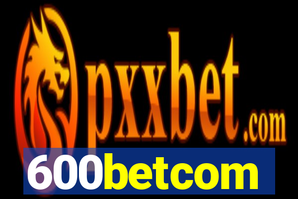 600betcom