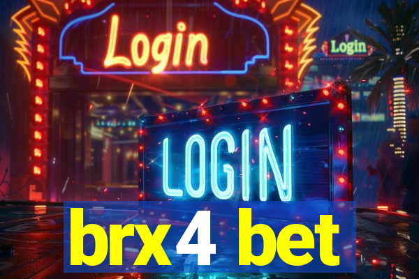 brx4 bet