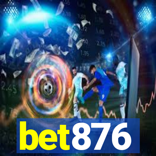 bet876