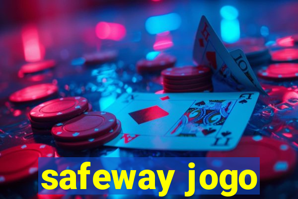 safeway jogo