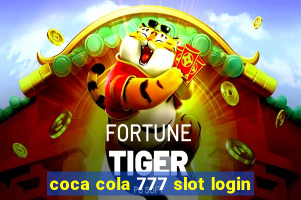 coca cola 777 slot login