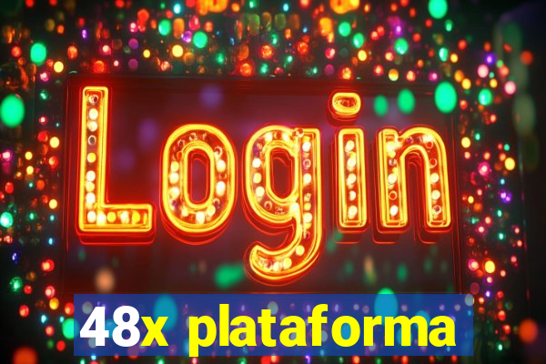 48x plataforma