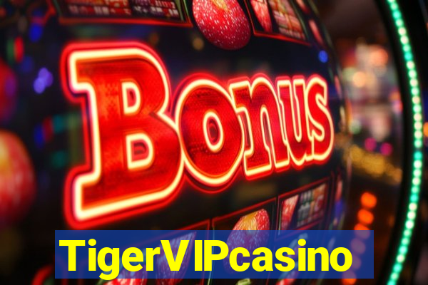 TigerVIPcasino