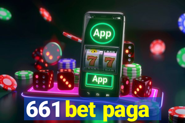 661 bet paga