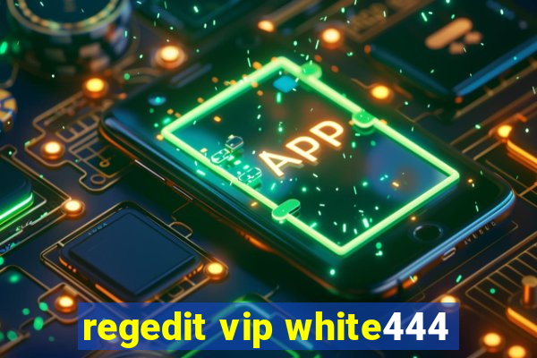 regedit vip white444