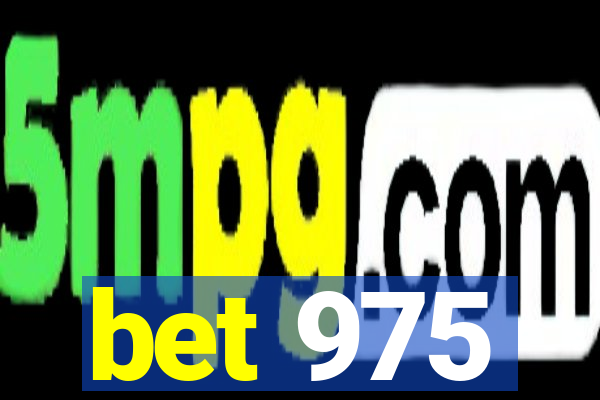 bet 975