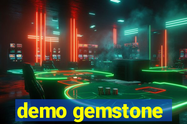 demo gemstone