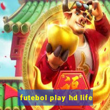 futebol play hd life