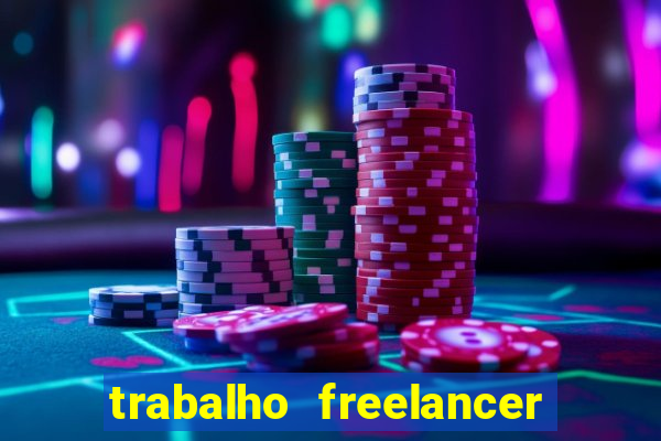 trabalho freelancer online digitador