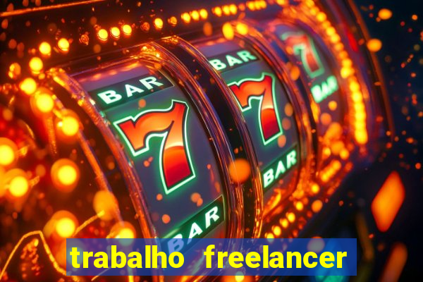 trabalho freelancer online digitador