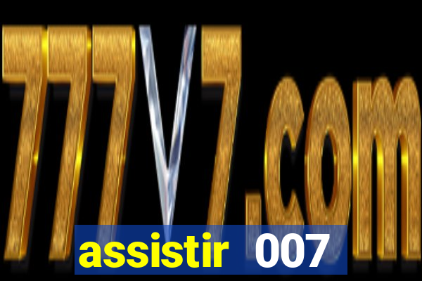 assistir 007 cassino royale dublado