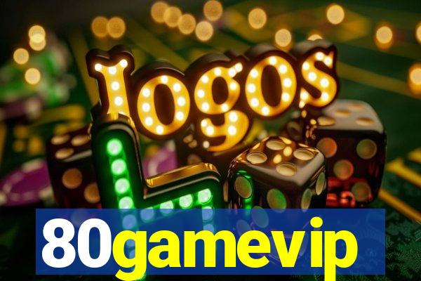 80gamevip