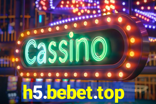 h5.bebet.top