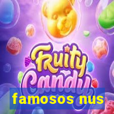 famosos nus