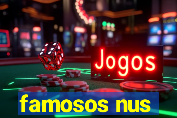 famosos nus