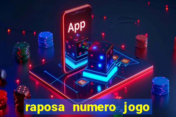 raposa numero jogo do bicho