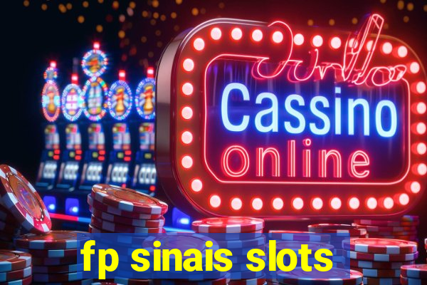 fp sinais slots