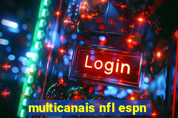 multicanais nfl espn