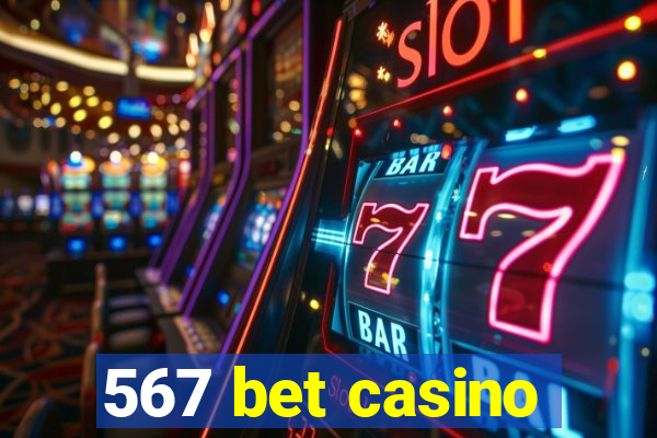 567 bet casino