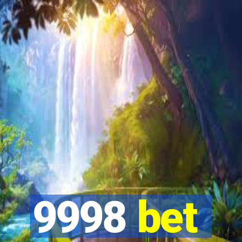 9998 bet