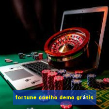 fortune coelho demo grátis