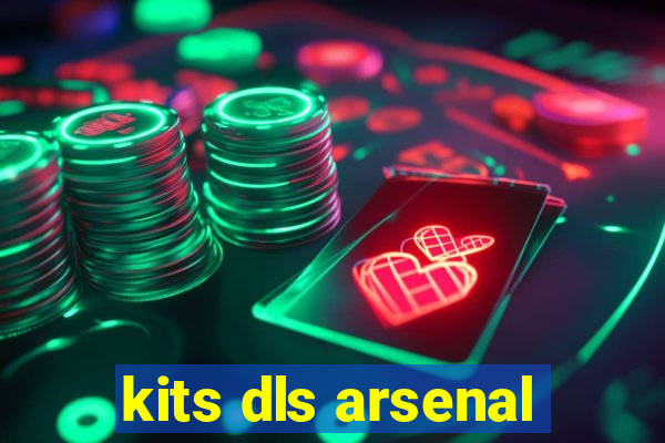 kits dls arsenal