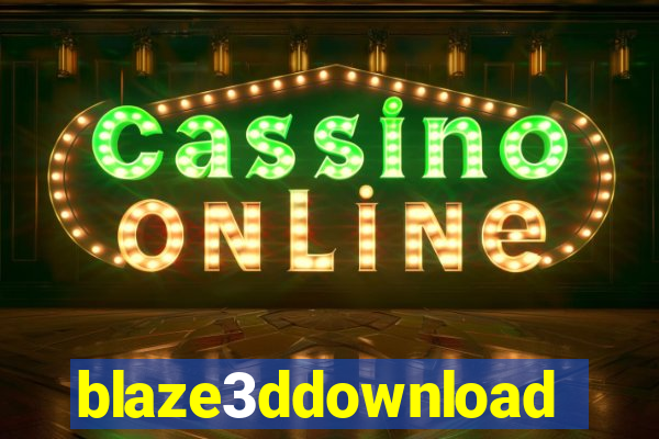 blaze3ddownload