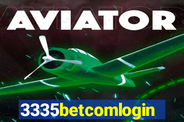 3335betcomlogin