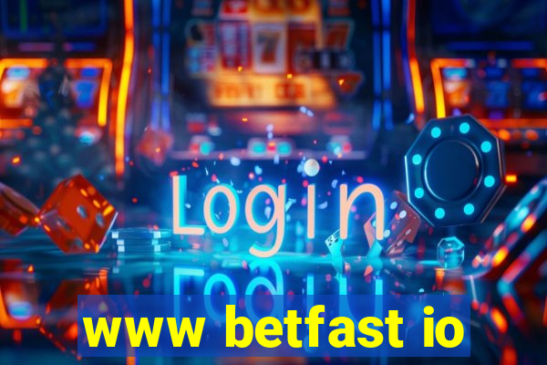 www betfast io