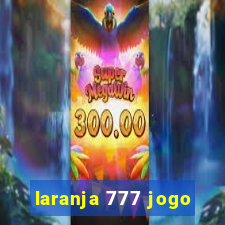 laranja 777 jogo