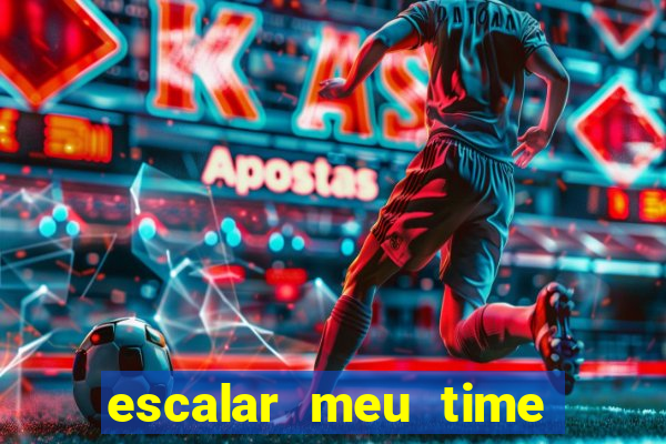 escalar meu time de futebol