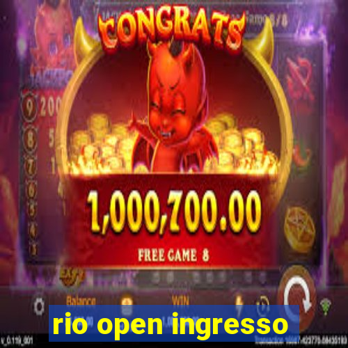 rio open ingresso