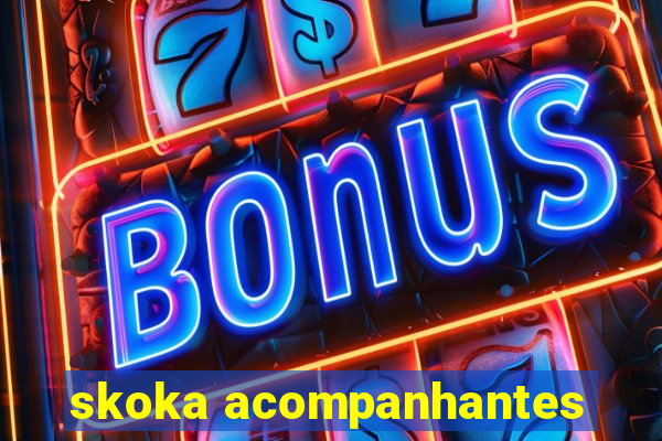 skoka acompanhantes