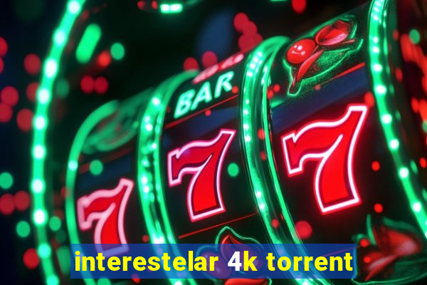 interestelar 4k torrent