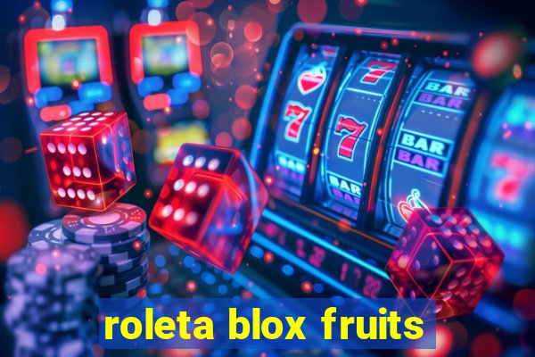 roleta blox fruits