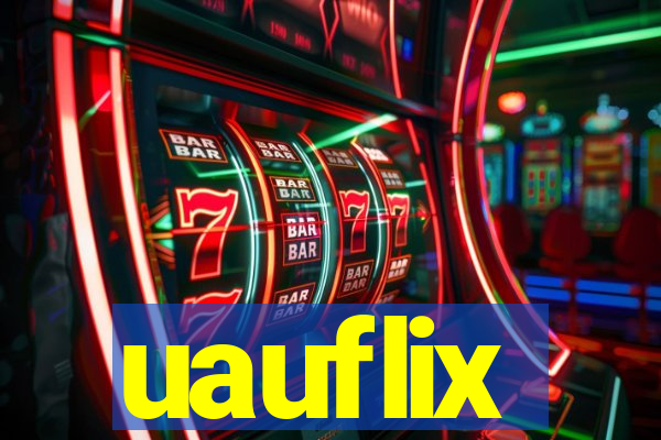 uauflix