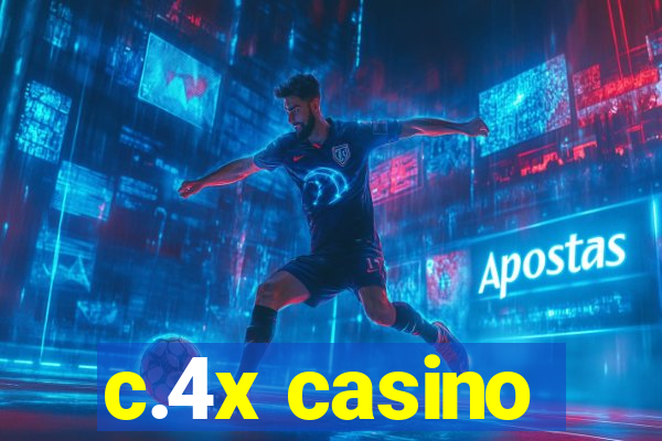 c.4x casino