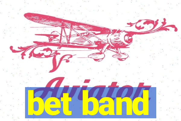 bet band