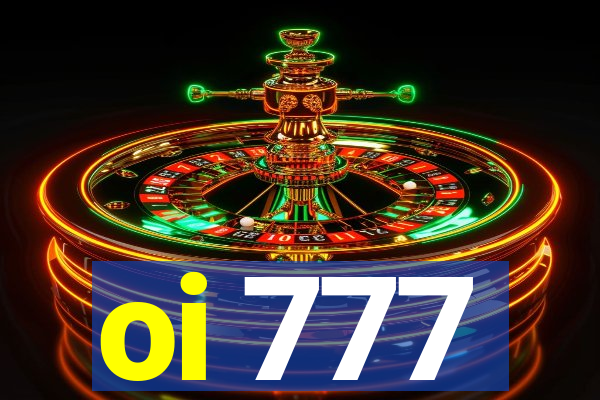 oi 777